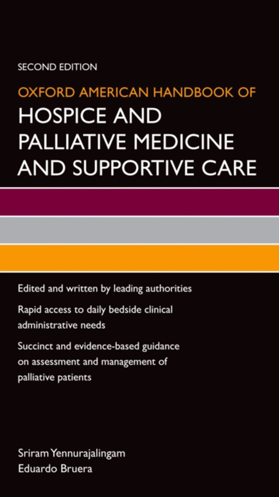 Oxford American Handbook of Hospice and Palliative Medicine and Supportive Care (e-bog) af -