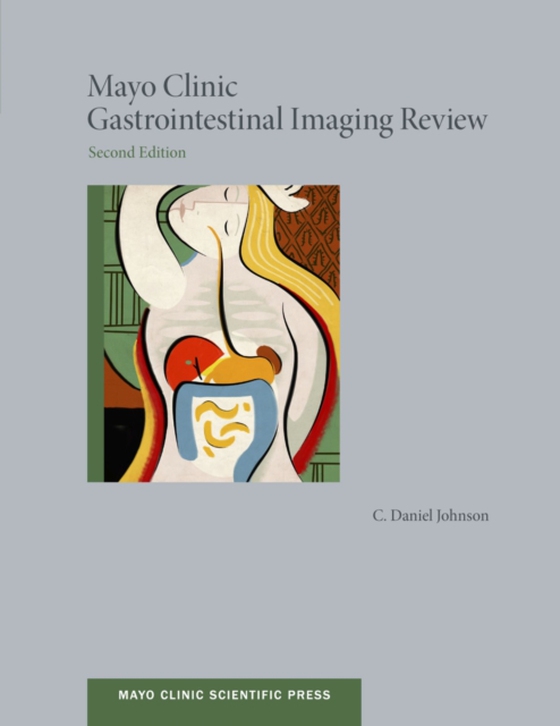Mayo Clinic Gastrointestinal Imaging Review (e-bog) af Johnson, C. Daniel