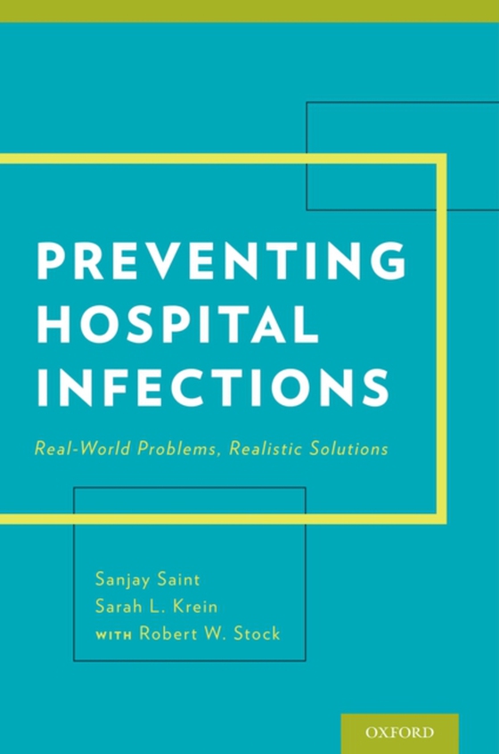 Preventing Hospital Infections (e-bog) af Stock, Robert W.