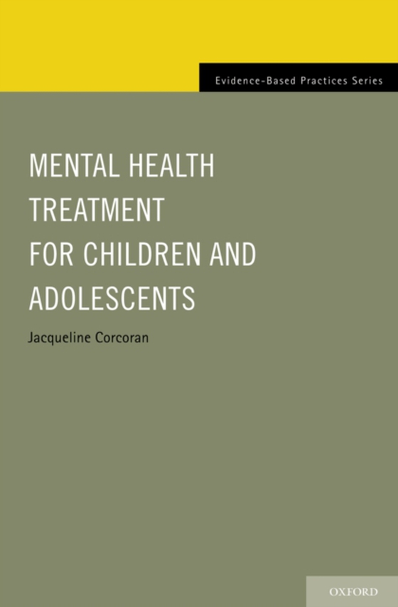 Mental Health Treatment for Children and Adolescents (e-bog) af Corcoran, Jacqueline