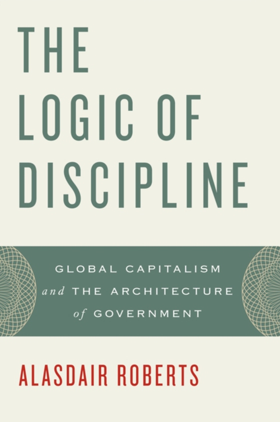 Logic of Discipline (e-bog) af Roberts, Alasdair