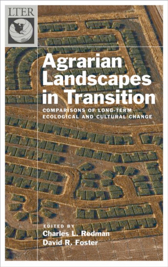 Agrarian Landscapes in Transition (e-bog) af Foster, David R.