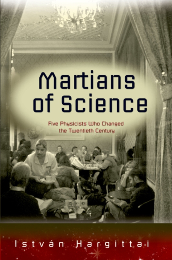 Martians of Science (e-bog) af Hargittai, Istvan