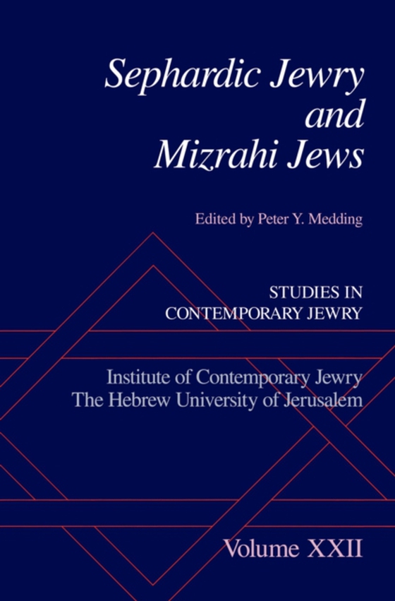 Sephardic Jewry and Mizrahi Jews (e-bog) af Medding, Peter Y.