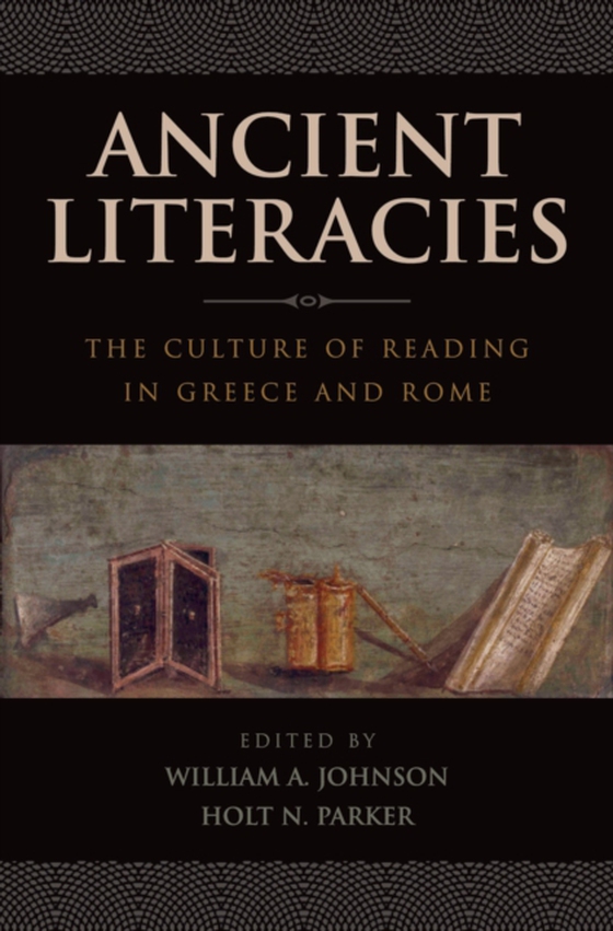 Ancient Literacies (e-bog) af Parker, Holt N