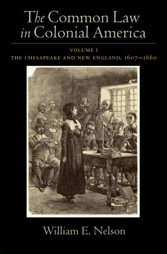 Common Law in Colonial America (e-bog) af Nelson, William E.