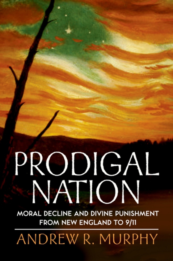 Prodigal Nation (e-bog) af Murphy, Andrew R.