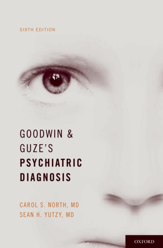 Goodwin and Guze's Psychiatric Diagnosis (e-bog) af Yutzy, Sean