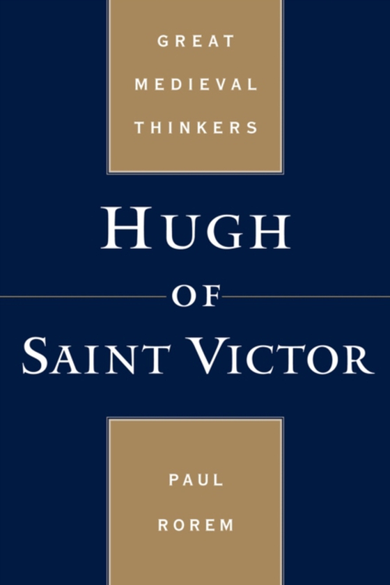 Hugh of Saint Victor (e-bog) af Rorem, Paul