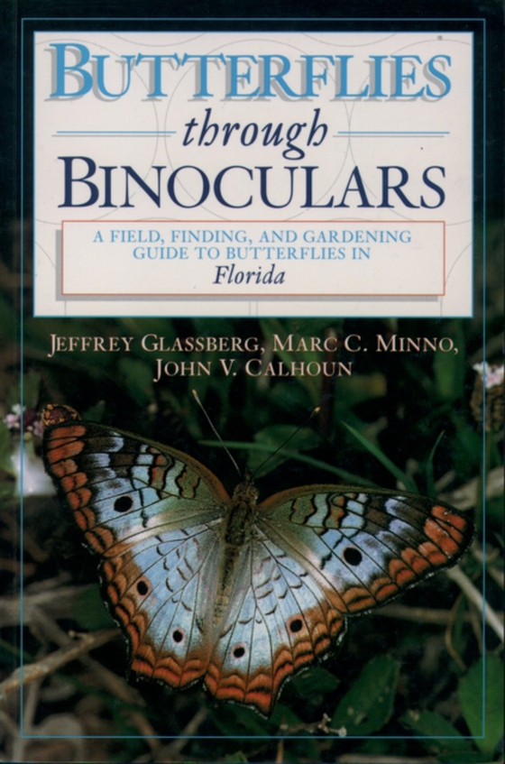 Butterflies through Binoculars (e-bog) af Calhoun, John V.