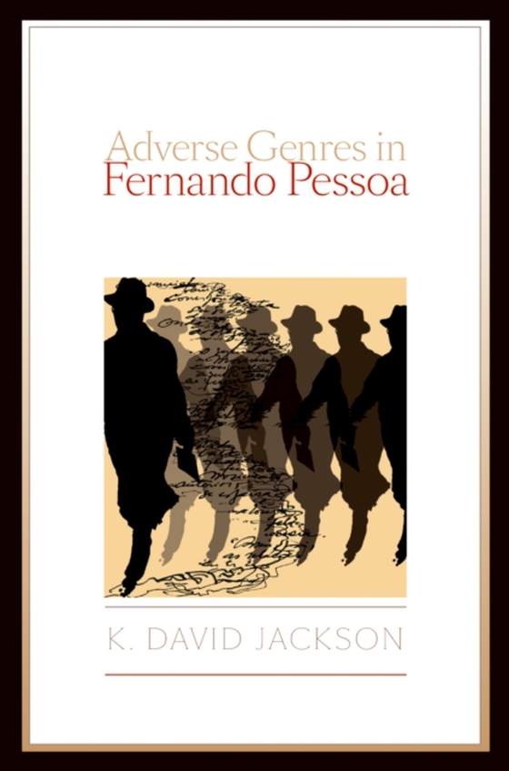 Adverse Genres in Fernando Pessoa (e-bog) af Jackson, K. David