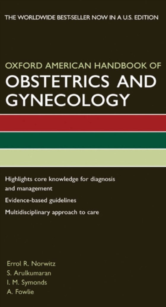 Oxford American Handbook of Obstetrics and Gynecology (e-bog) af Fowlie, A.