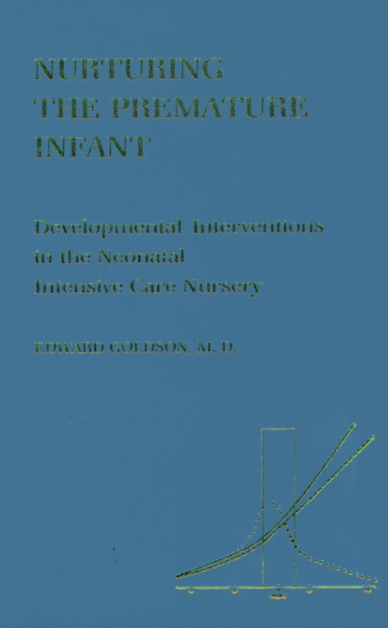 Nurturing the Premature Infant (e-bog) af -