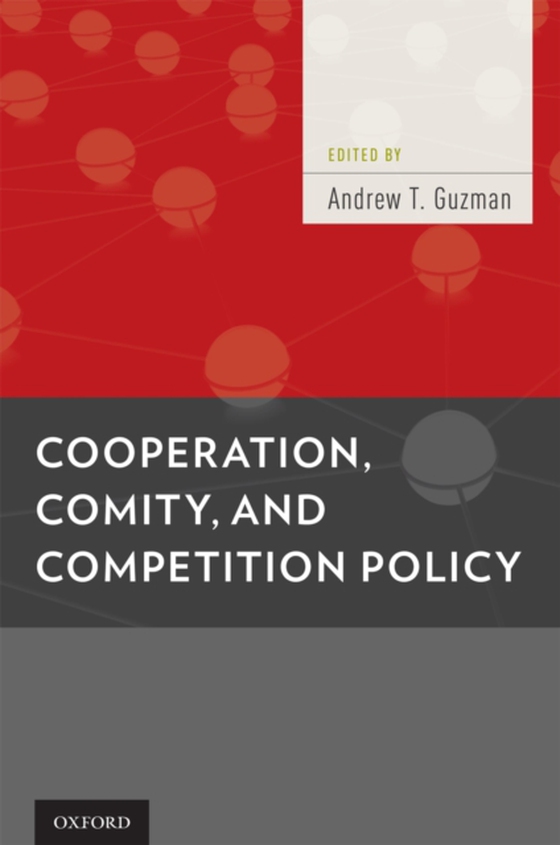 Cooperation, Comity, and Competition Policy (e-bog) af -