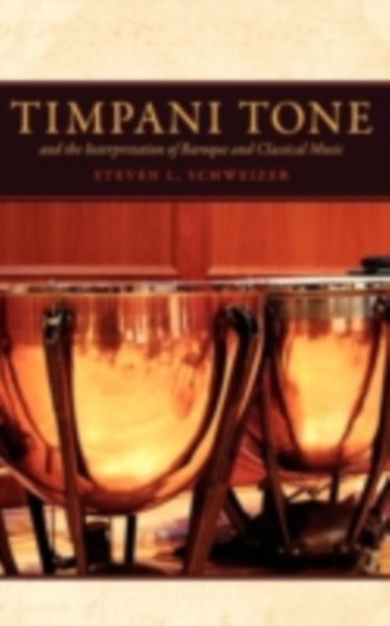 Timpani Tone and the Interpretation of Baroque and Classical Music