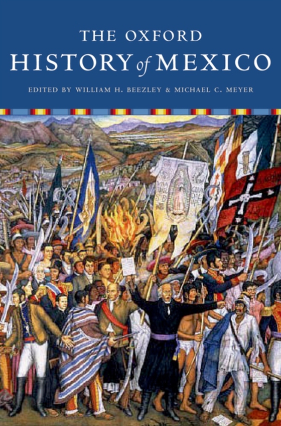 Oxford History of Mexico