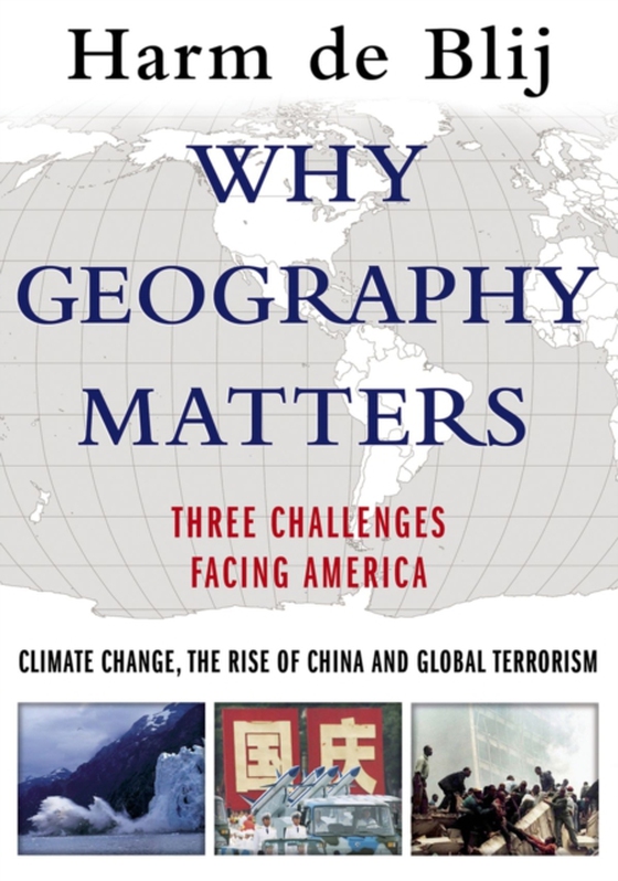 Why Geography Matters (e-bog) af Blij, Harm de