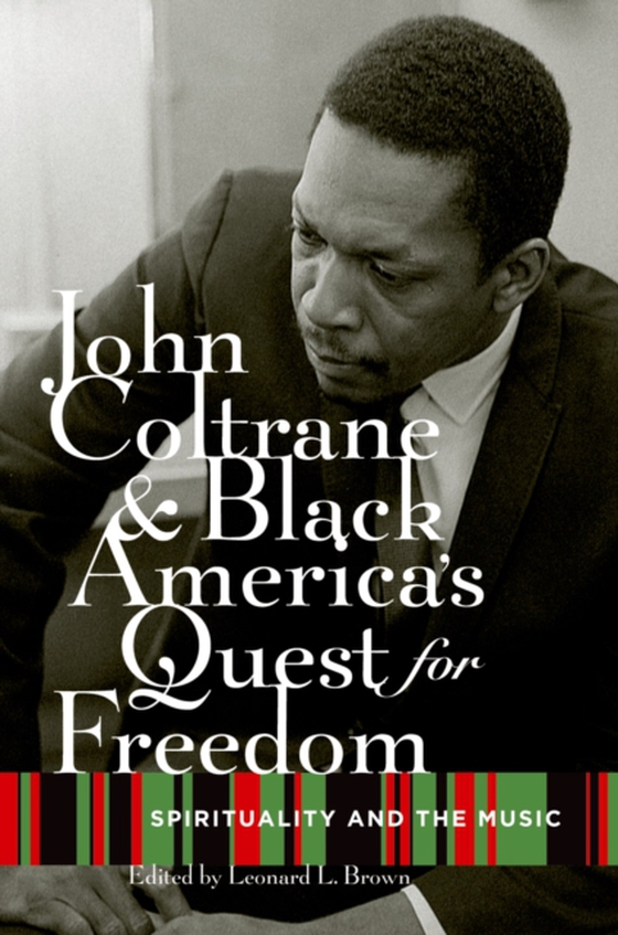 John Coltrane and Black America's Quest for Freedom (e-bog) af -