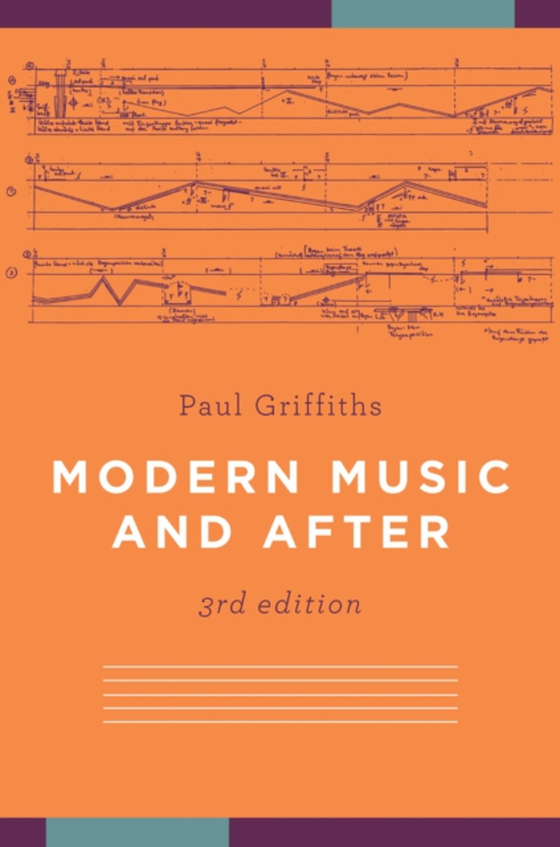 Modern Music and After (e-bog) af Griffiths, Paul