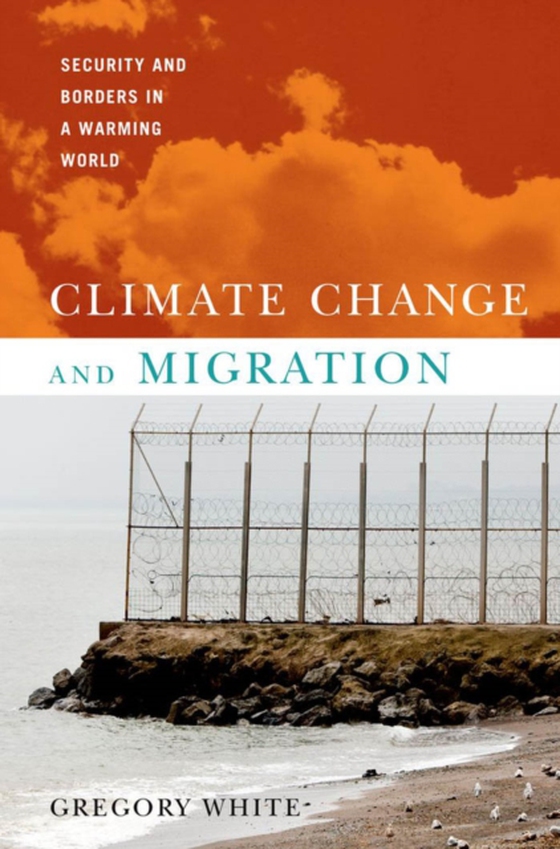 Climate Change and Migration (e-bog) af White, Gregory