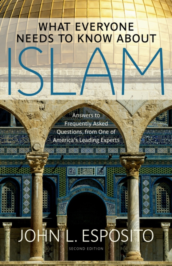 What Everyone Needs to Know about Islam (e-bog) af Esposito, John L.