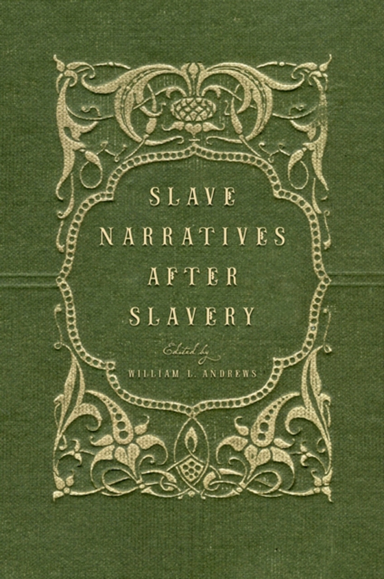 Slave Narratives after Slavery (e-bog) af -