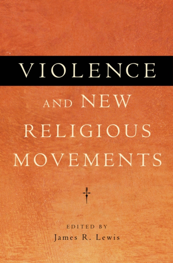 Violence and New Religious Movements (e-bog) af -