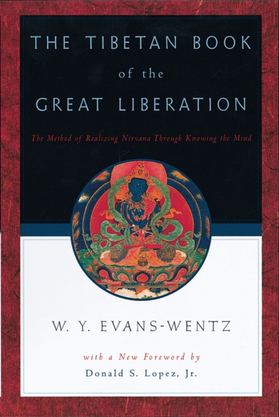 Tibetan Book of the Great Liberation (e-bog) af -