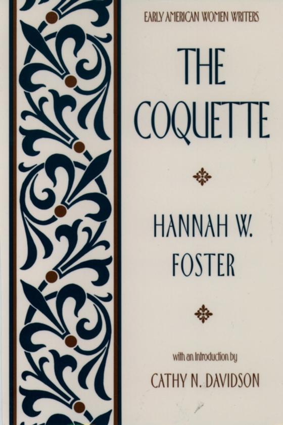 Coquette (e-bog) af Foster, Hannah W.