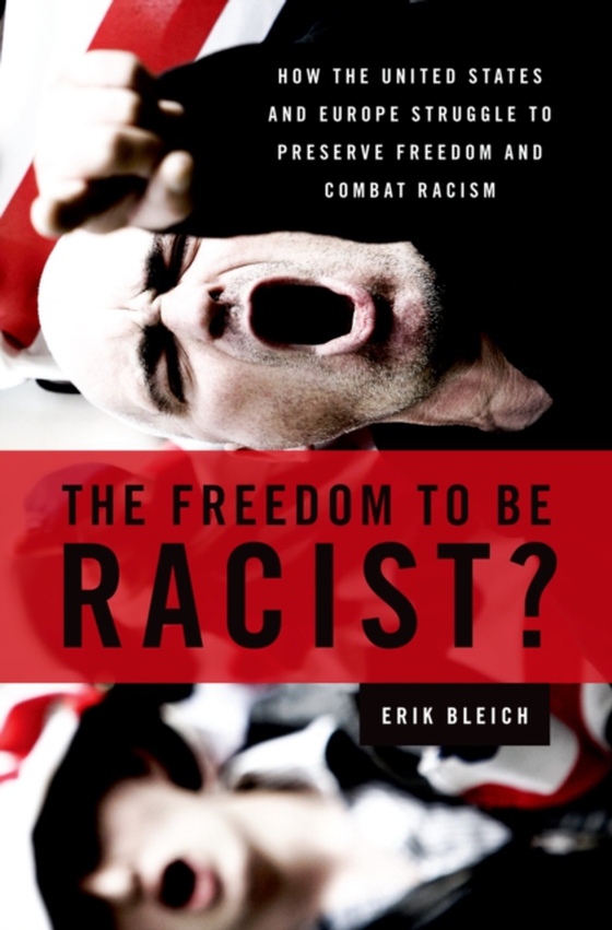 Freedom to Be Racist? (e-bog) af Bleich, Erik