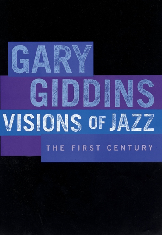 Visions of Jazz (e-bog) af Giddins, Gary