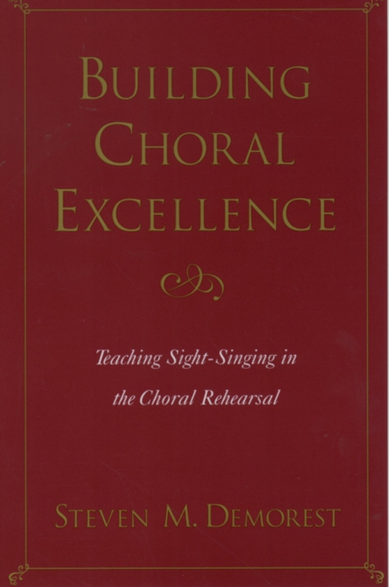 Building Choral Excellence (e-bog) af Demorest, Steven M.