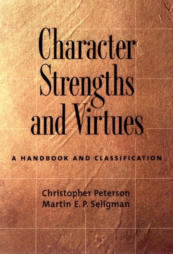 Character Strengths and Virtues (e-bog) af Seligman, Martin E. P.