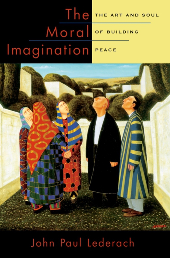 Moral Imagination (e-bog) af Lederach, John Paul