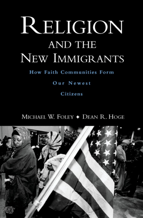 Religion and the New Immigrants (e-bog) af Hoge, Dean R.