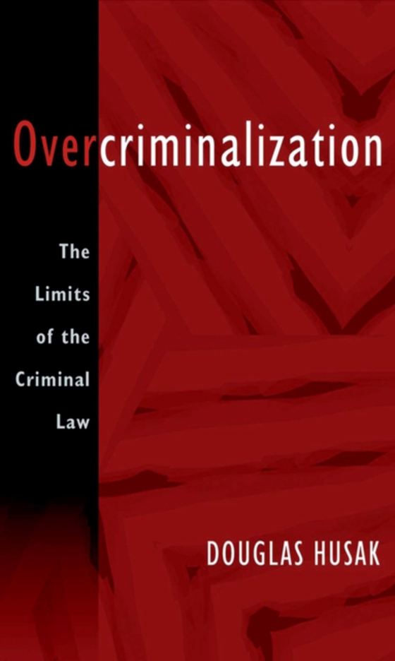 Overcriminalization (e-bog) af Husak, Douglas