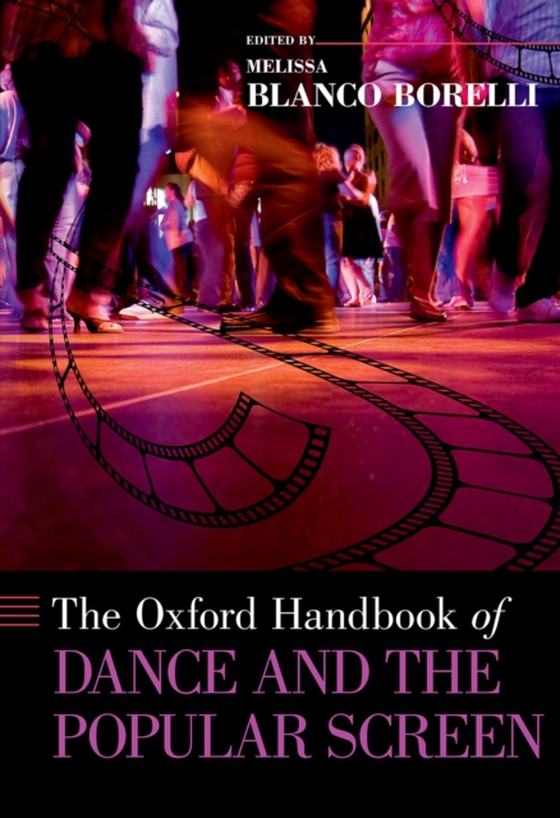 Oxford Handbook of Dance and the Popular Screen (e-bog) af -