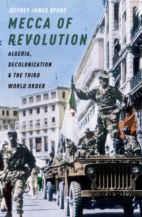 Mecca of Revolution (e-bog) af Byrne, Jeffrey James