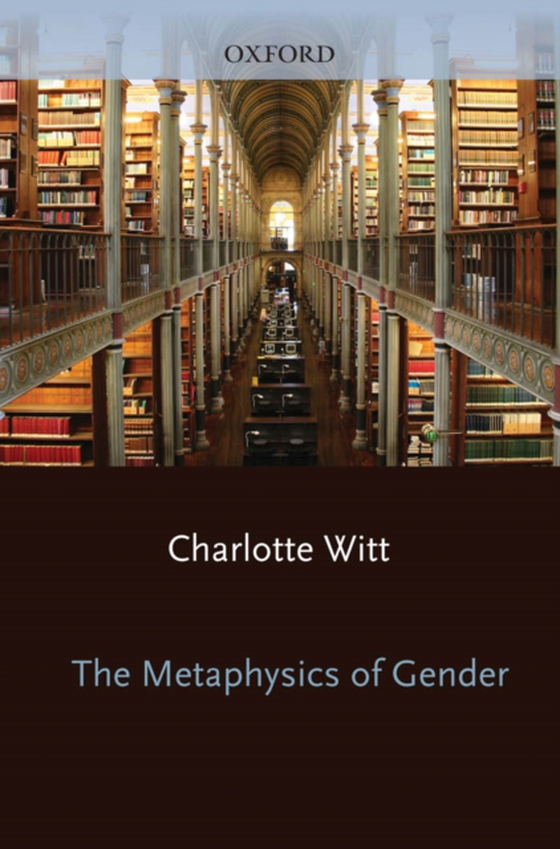 Metaphysics of Gender (e-bog) af Witt, Charlotte