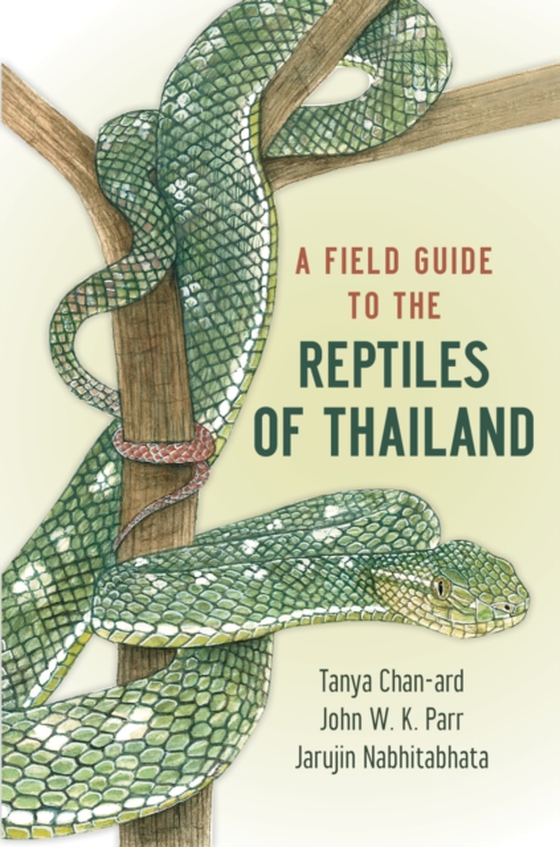 Field Guide to the Reptiles of Thailand (e-bog) af Parr, John W. K.