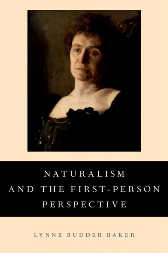 Naturalism and the First-Person Perspective (e-bog) af Baker, Lynne Rudder