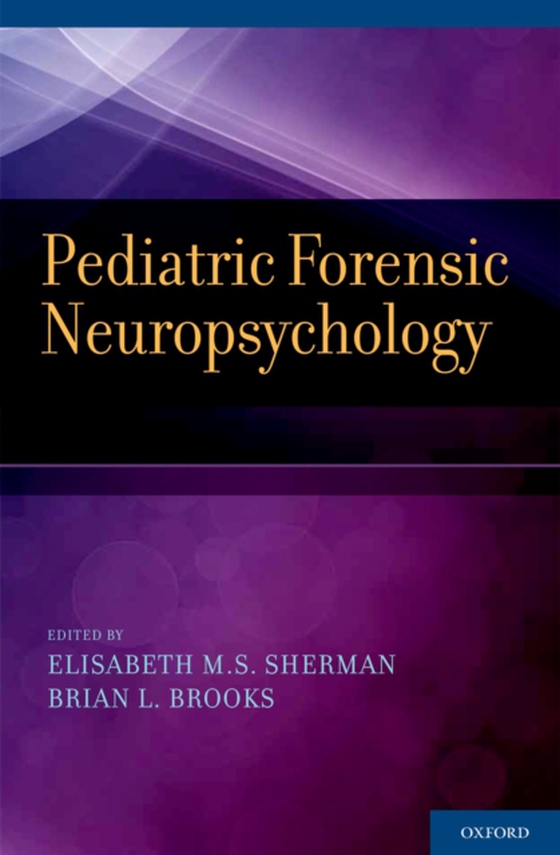 Pediatric Forensic Neuropsychology (e-bog) af -