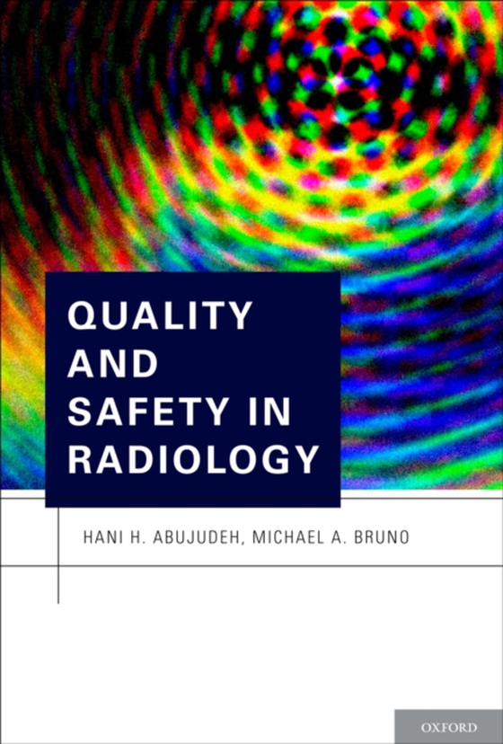 Quality and Safety in Radiology