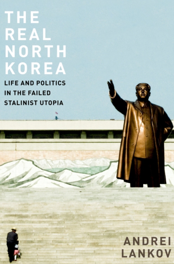 Real North Korea (e-bog) af Lankov, Andrei