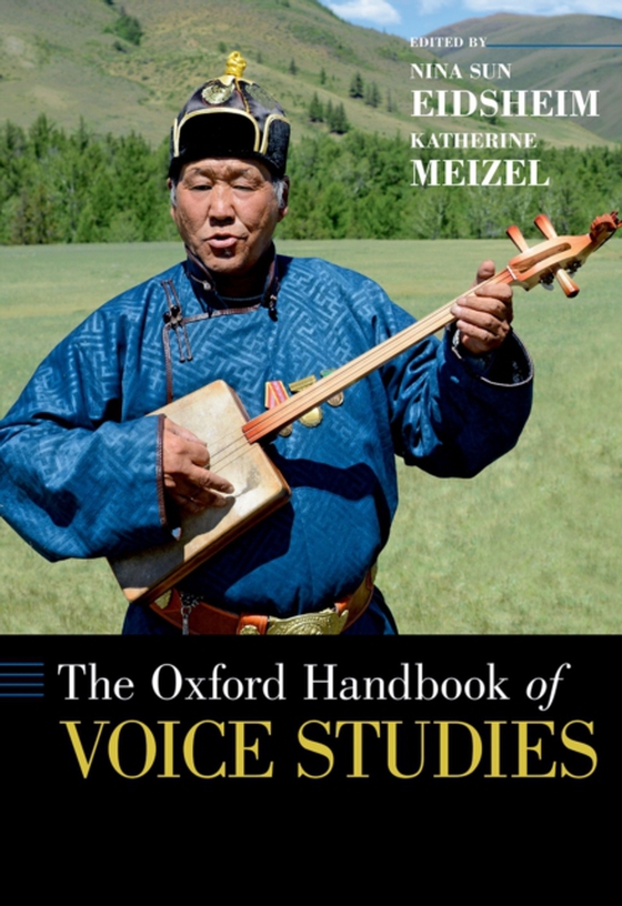 Oxford Handbook of Voice Studies