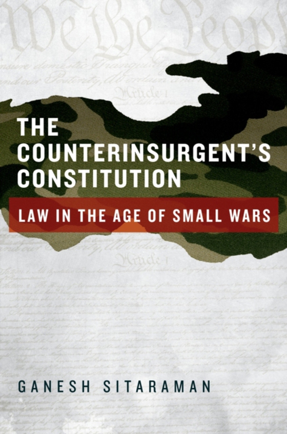 Counterinsurgent's Constitution (e-bog) af Sitaraman, Ganesh