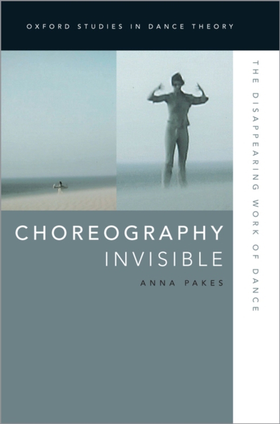 Choreography Invisible (e-bog) af Pakes, Anna