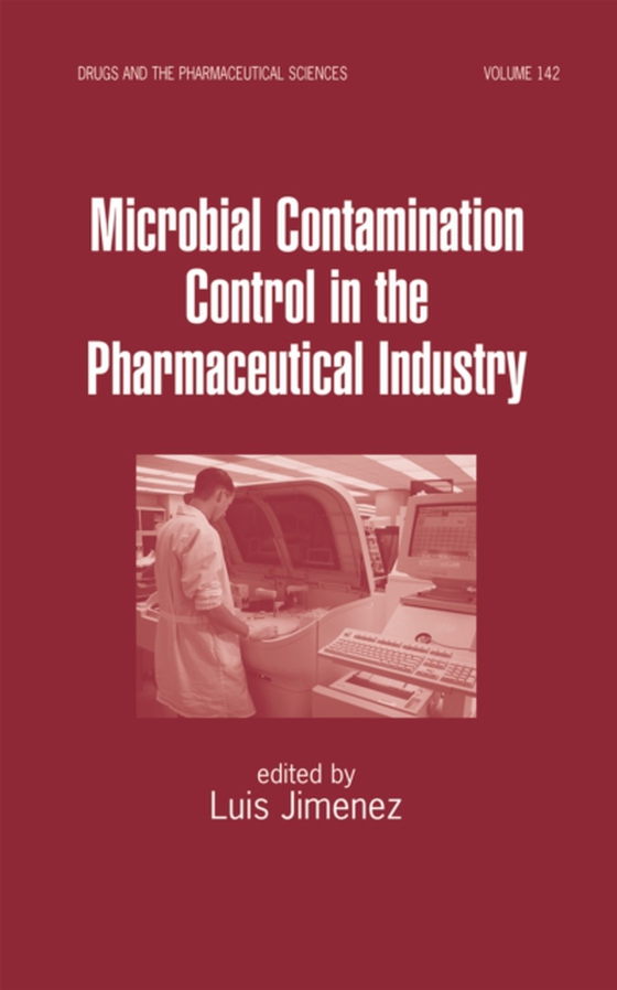 Microbial Contamination Control in the Pharmaceutical Industry (e-bog) af -