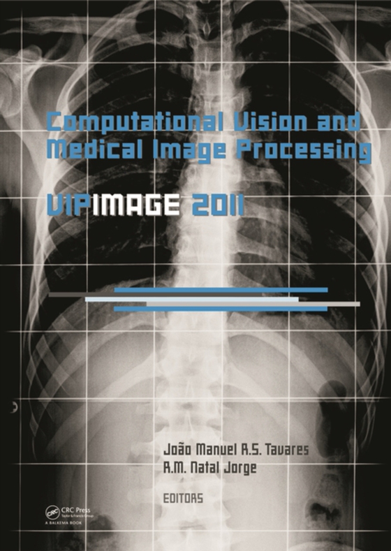 Computational Vision and Medical Image Processing: VipIMAGE 2011 (e-bog) af -