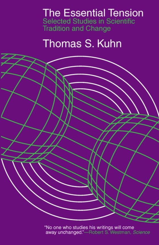 Essential Tension (e-bog) af Thomas S. Kuhn, Kuhn